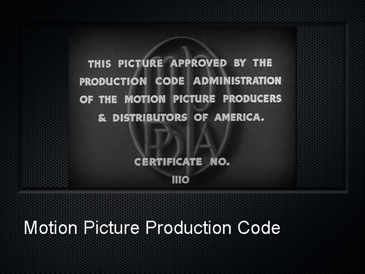 Motion Picture Production Code 