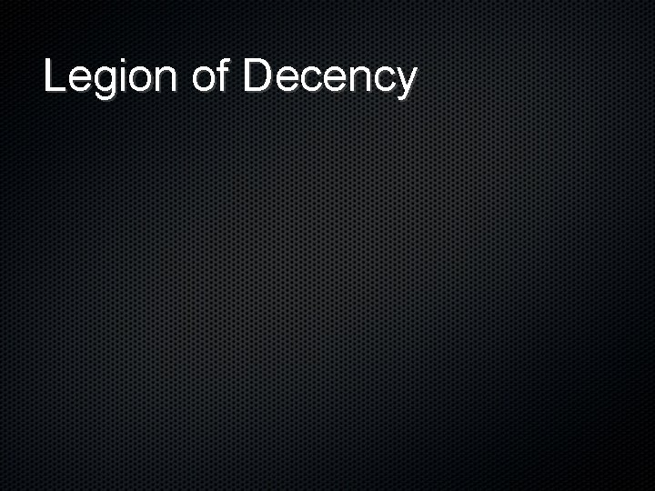 Legion of Decency 