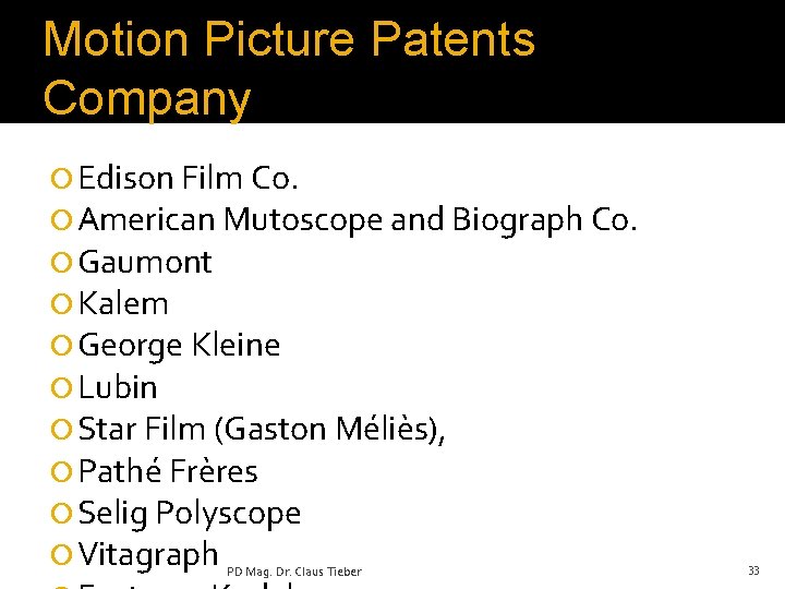 Motion Picture Patents Company ¡ Edison Film Co. ¡ American Mutoscope and Biograph Co.
