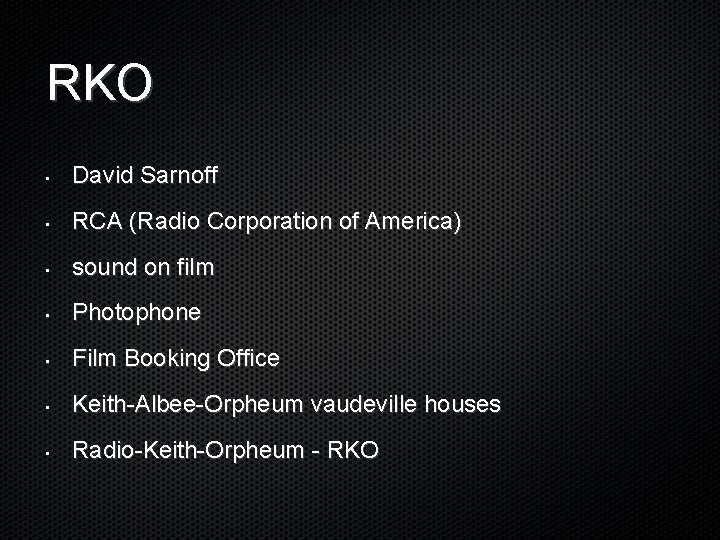 RKO • David Sarnoff • RCA (Radio Corporation of America) • sound on film