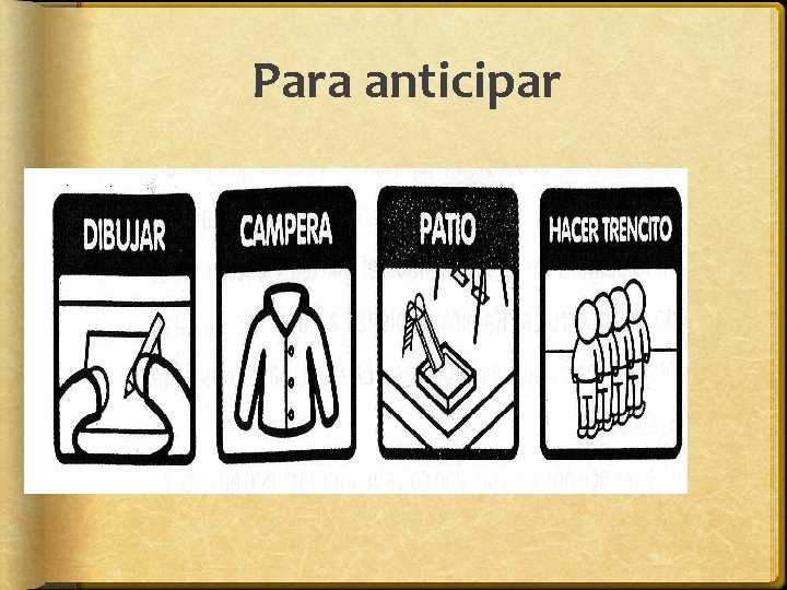 Para anticipar Para anticipar