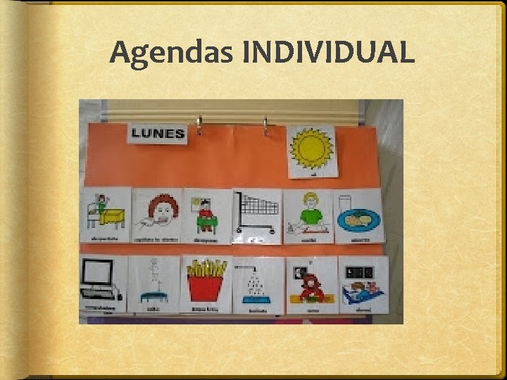 Agendas INDIVIDUAL Agendas INDIVIDUAL