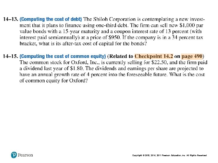 Copyright © 2018, 2014, 2011 Pearson Education, Inc. All Rights Reserved 