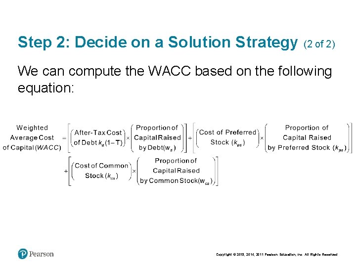 Step 2: Decide on a Solution Strategy (2 of 2) We can compute the