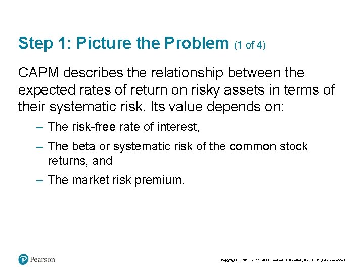 Step 1: Picture the Problem (1 of 4) CAPM describes the relationship between the