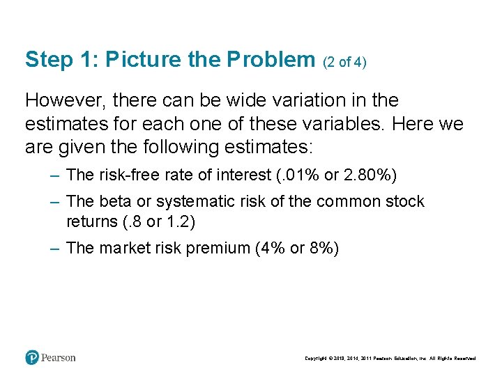 Step 1: Picture the Problem (2 of 4) However, there can be wide variation