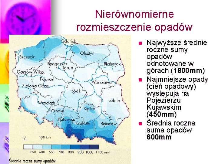 Nierównomierne rozmieszczenie opadów n n n Najwyższe średnie roczne sumy opadów odnotowane w górach Nierównomierne rozmieszczenie opadów n n n Najwyższe średnie roczne sumy opadów odnotowane w górach