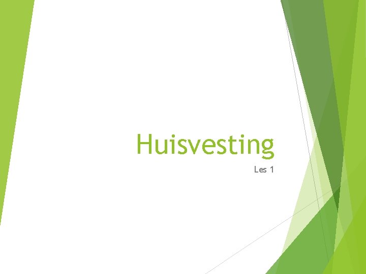 Huisvesting Les 1 