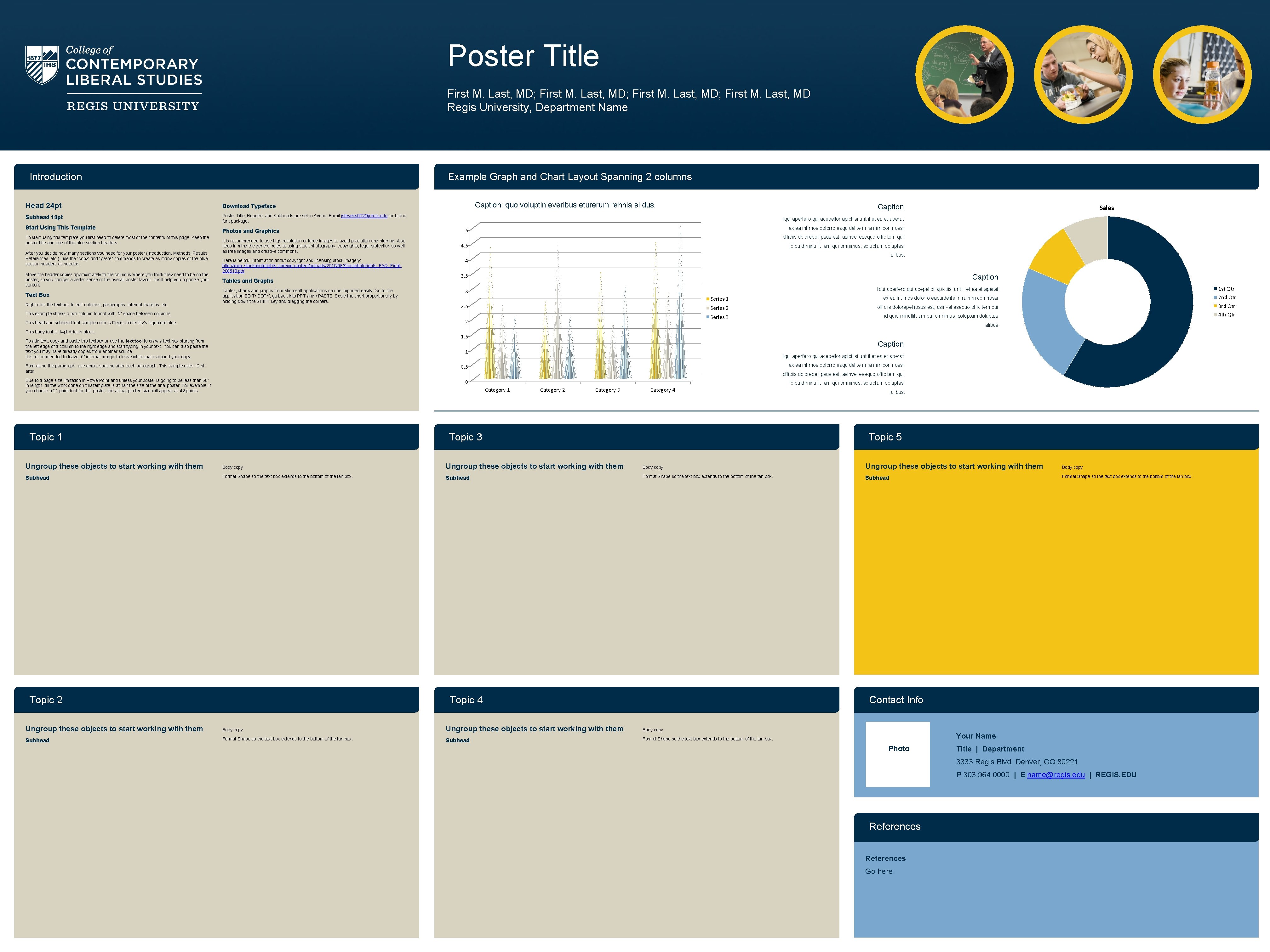 Poster Title First M. Last, MD; First M. Last, MD Regis University, Department Name