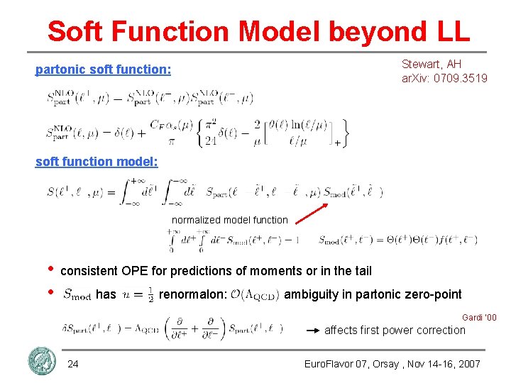 Soft Function Model beyond LL Stewart, AH ar. Xiv: 0709. 3519 partonic soft function: