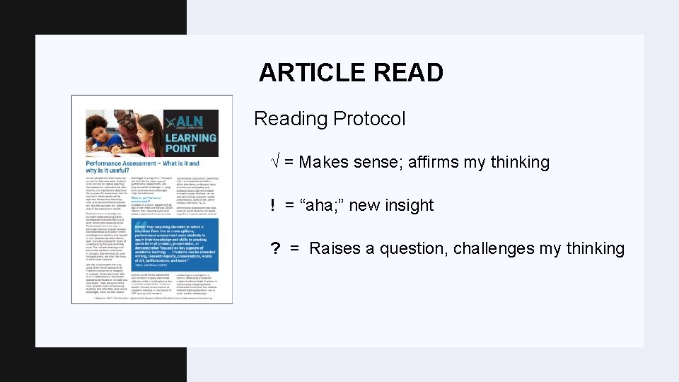 ARTICLE READ Reading Protocol √ = Makes sense; affirms my thinking ! = “aha;