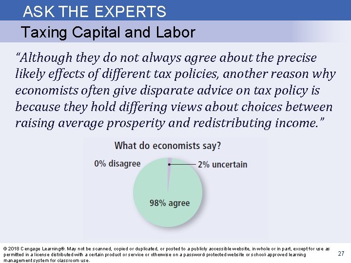 ASK THE EXPERTS Taxing Capital and Labor “Although they do not always agree about