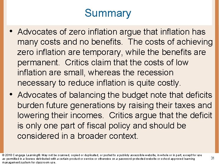 Summary • Advocates of zero inflation argue that inflation has • many costs and