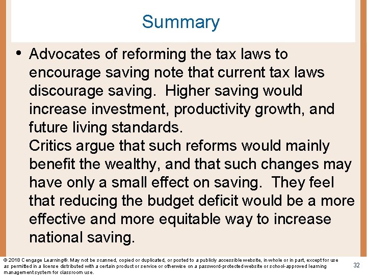 Summary • Advocates of reforming the tax laws to encourage saving note that current