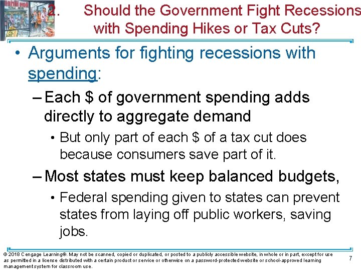 2. Should the Government Fight Recessions with Spending Hikes or Tax Cuts? • Arguments