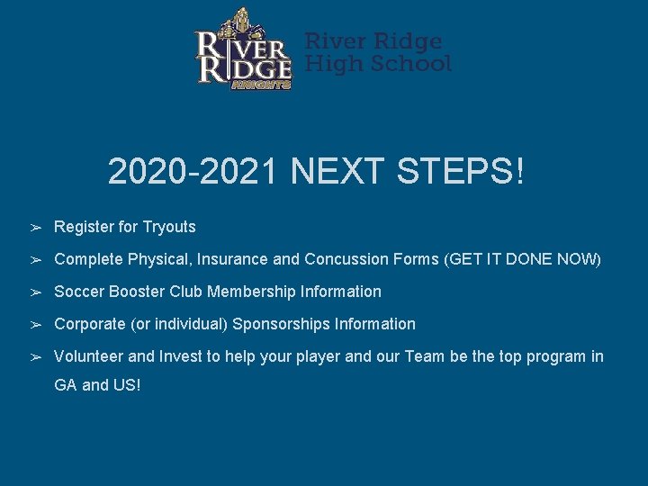 2020 -2021 NEXT STEPS! ➢ Register for Tryouts ➢ Complete Physical, Insurance and Concussion 2020 -2021 NEXT STEPS! ➢ Register for Tryouts ➢ Complete Physical, Insurance and Concussion