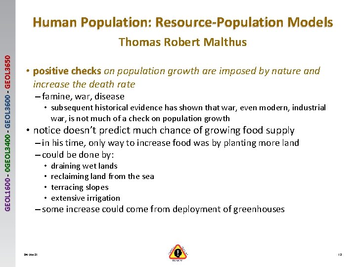 Human Population: Resource-Population Models GEOL 1600 - 0 GEOL 3400 - GEOL 3650 Thomas Human Population: Resource-Population Models GEOL 1600 - 0 GEOL 3400 - GEOL 3650 Thomas