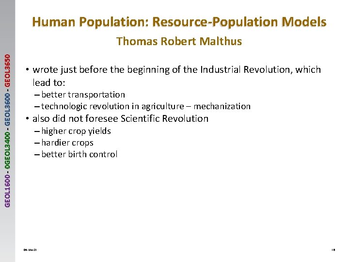 Human Population: Resource-Population Models GEOL 1600 - 0 GEOL 3400 - GEOL 3650 Thomas