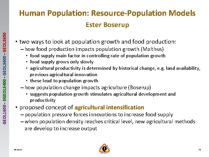 Human Population: Resource-Population Models GEOL 1600 - 0 GEOL 3400 - GEOL 3650 Ester