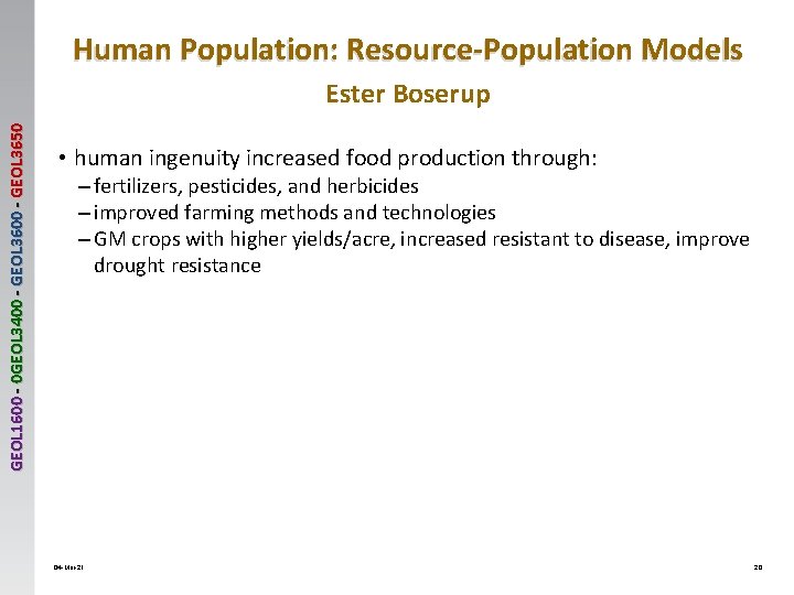 Human Population: Resource-Population Models GEOL 1600 - 0 GEOL 3400 - GEOL 3650 Ester Human Population: Resource-Population Models GEOL 1600 - 0 GEOL 3400 - GEOL 3650 Ester