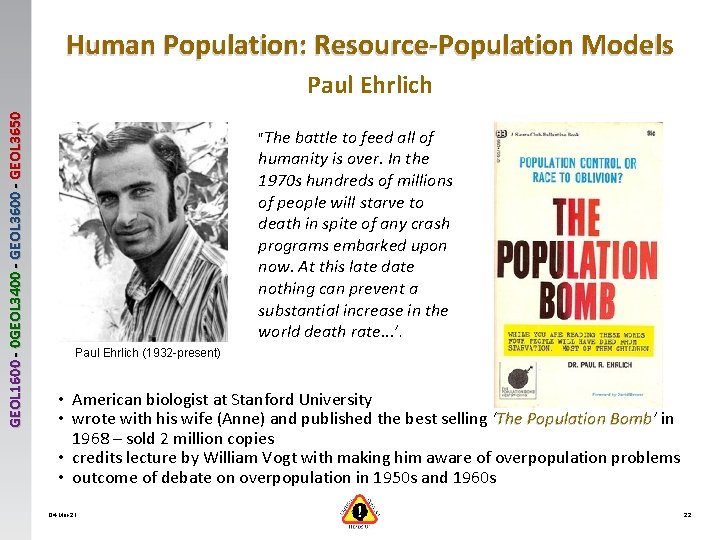 Human Population: Resource-Population Models GEOL 1600 - 0 GEOL 3400 - GEOL 3650 Paul