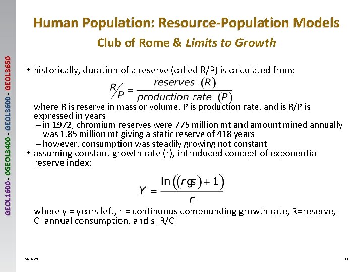 Human Population: Resource-Population Models GEOL 1600 - 0 GEOL 3400 - GEOL 3650 Club