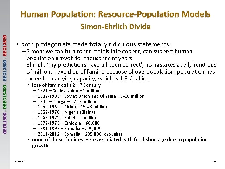 Human Population: Resource-Population Models GEOL 1600 - 0 GEOL 3400 - GEOL 3650 Simon-Ehrlich