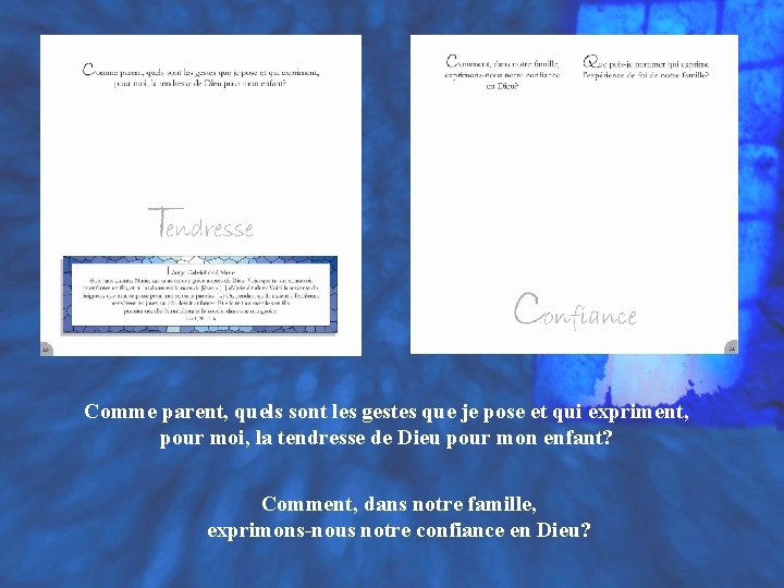 Comme parent, quels sont les gestes que je pose et qui expriment, pour moi, Comme parent, quels sont les gestes que je pose et qui expriment, pour moi,