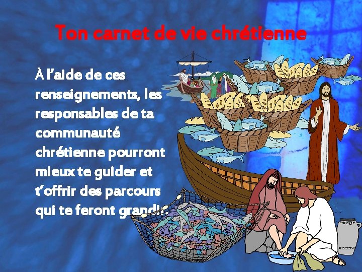 Ton carnet de vie chrétienne À l’aide de ces renseignements, les responsables de ta Ton carnet de vie chrétienne À l’aide de ces renseignements, les responsables de ta