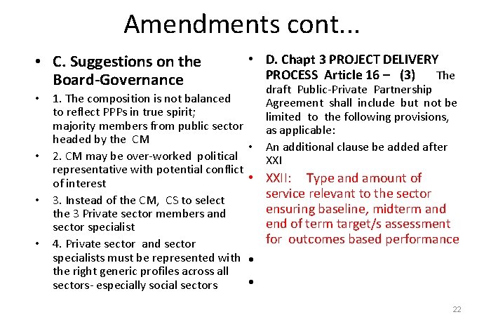 Amendments cont. . . • C. Suggestions on the Board-Governance • D. Chapt 3
