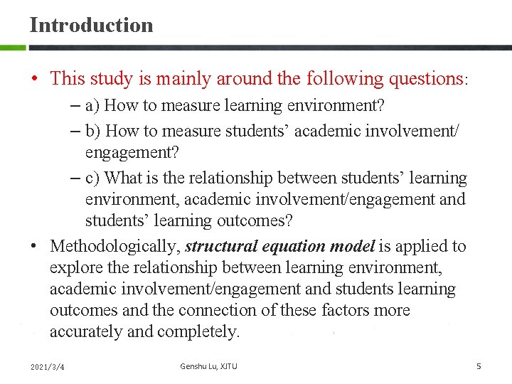 Introduction • This study is mainly around the following questions: – a) How to Introduction • This study is mainly around the following questions: – a) How to