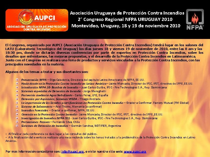 Asociación Uruguaya de Protección Contra Incendios 2° Congreso Regional NFPA URUGUAY 2010 Montevideo, Uruguay,