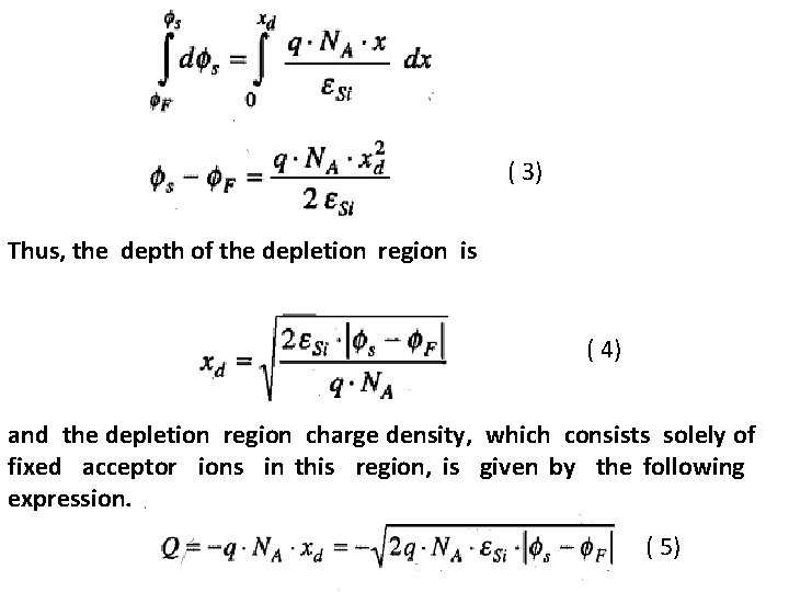 ( 3) Thus, the depth of the depletion region is ( 4) and the