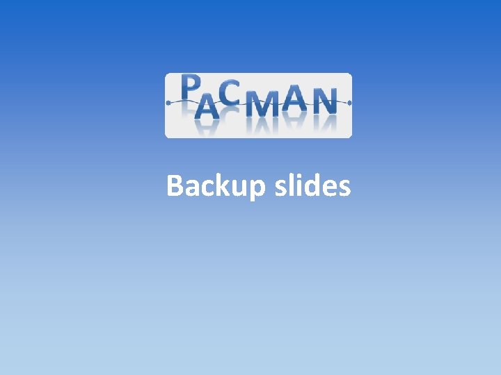 Backup slides 