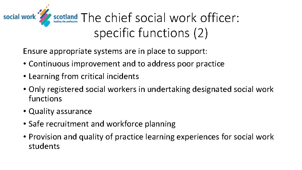 The chief social work officer: specific functions (2) Ensure appropriate systems are in place