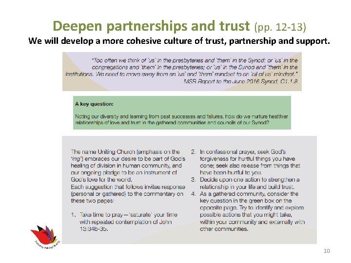 Deepen partnerships and trust (pp. 12 -13) We will develop a more cohesive culture Deepen partnerships and trust (pp. 12 -13) We will develop a more cohesive culture