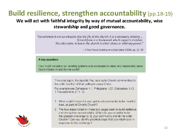 Build resilience, strengthen accountability (pp. 18 -19) We will act with faithful integrity by Build resilience, strengthen accountability (pp. 18 -19) We will act with faithful integrity by