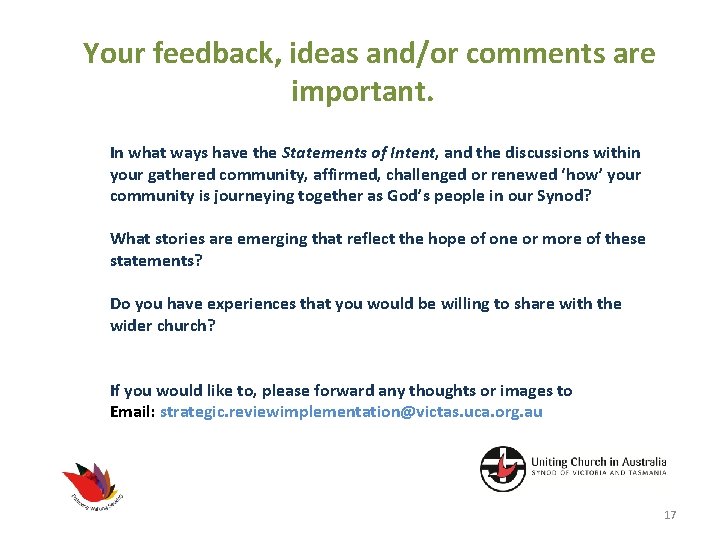 Your feedback, ideas and/or comments are important. In what ways have the Statements of Your feedback, ideas and/or comments are important. In what ways have the Statements of