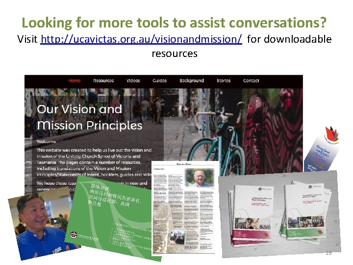 Looking for more tools to assist conversations? Visit http: //ucavictas. org. au/visionandmission/ for downloadable Looking for more tools to assist conversations? Visit http: //ucavictas. org. au/visionandmission/ for downloadable