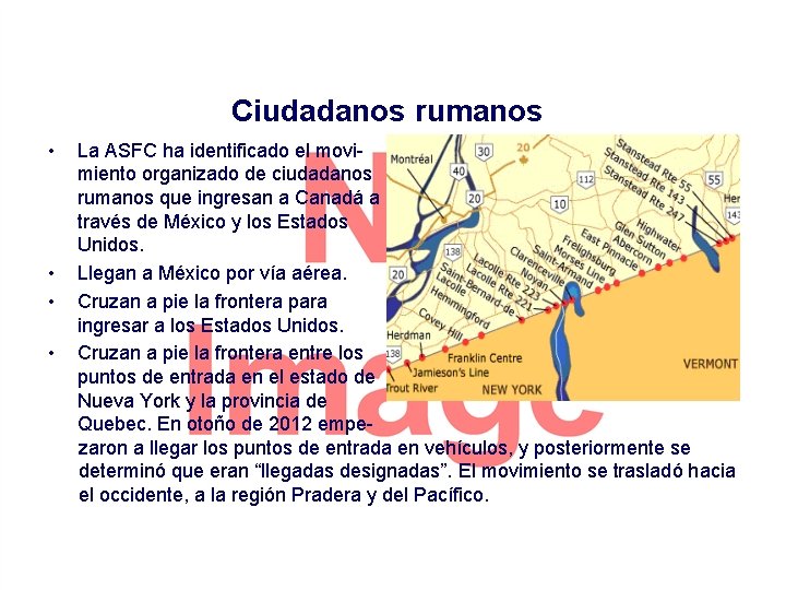 Ciudadanos rumanos • • La ASFC ha identificado el movi- miento organizado de ciudadanos