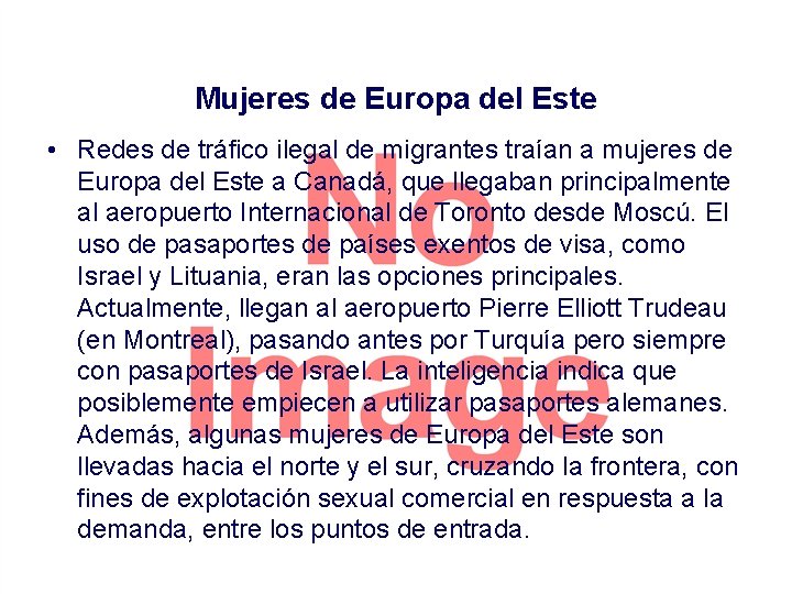 Mujeres de Europa del Este • Redes de tráfico ilegal de migrantes traían a