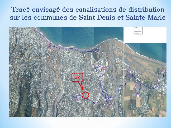 Tracé envisagé des canalisations de distribution sur les communes de Saint Denis et Sainte