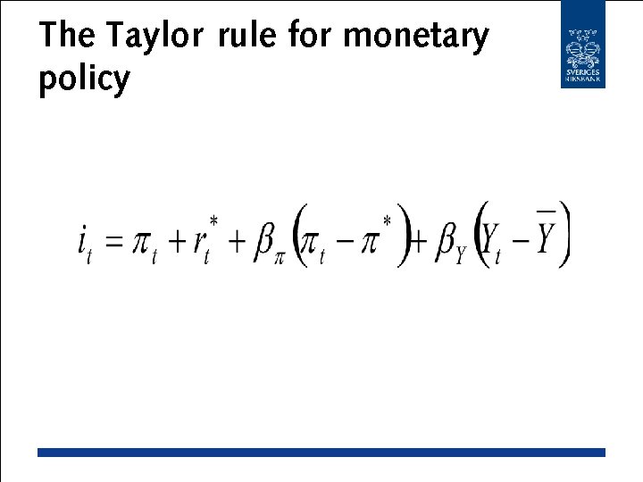 The Taylor rule for monetary policy 