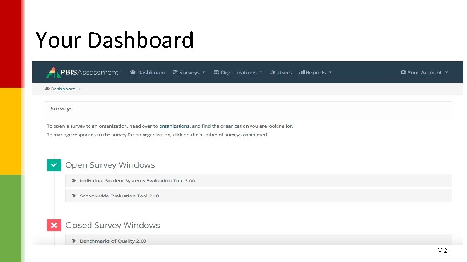 Your Dashboard V 2. 1 