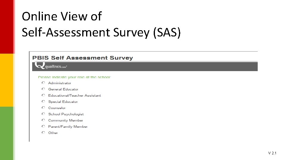 Online View of Self-Assessment Survey (SAS) V 2. 1 