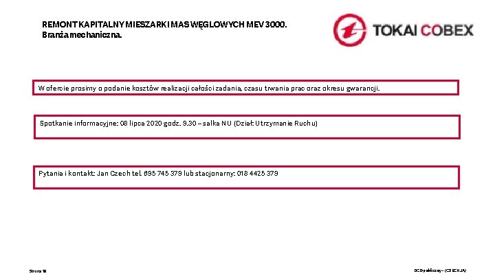 REMONT KAPITALNY MIESZARKI MAS WĘGLOWYCH MEV 3000. Branża mechaniczna. W ofercie prosimy o podanie