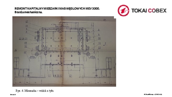 REMONT KAPITALNY MIESZARKI MAS WĘGLOWYCH MEV 3000. Branża mechaniczna. Rys. 4. Mieszarka – widok