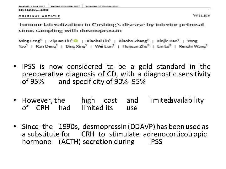  • IPSS is now considered to be a gold standard in the preoperative