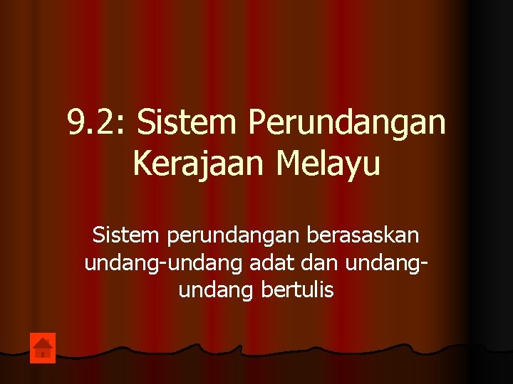 Sejarah Tingkatan 1 Bab 9 Warisan Kesultanan Melayu