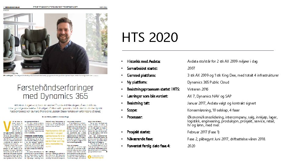 HTS 2020 • Historikk med Axdata: Axdata sto/står for 2 stk AX 2009 miljøer